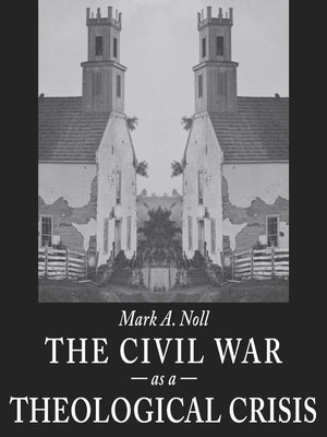 cover image of The Civil War as a Theological Crisis